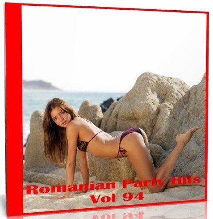 VA - Romanian Party Hits Vol. 94 (2011)