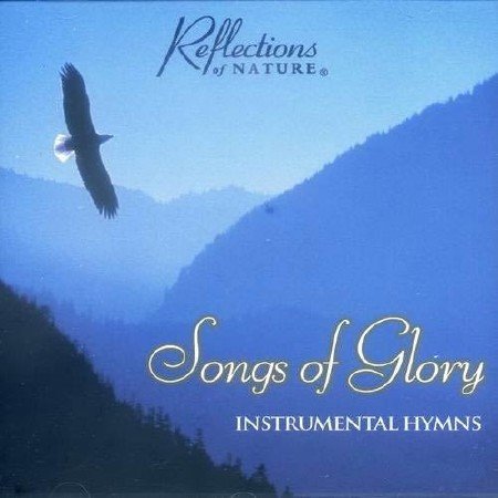 Reflections of Nature - Songs of Glory (1998)