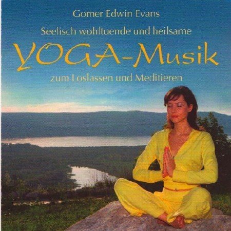 Gomer Edwin Evans - Yoga Musik (2010)