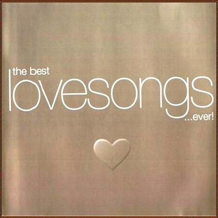 VA - The Best Love Songs Ever! (2011)