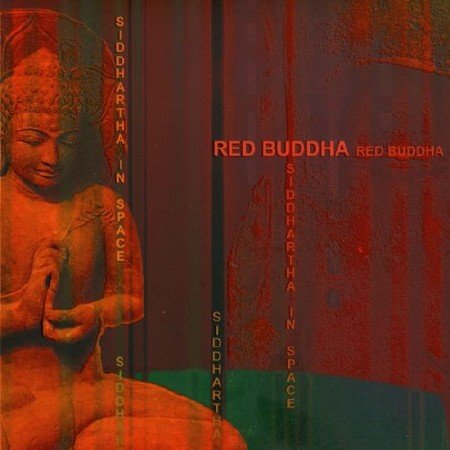 Red Buddha - Siddhartha In Space (2011)