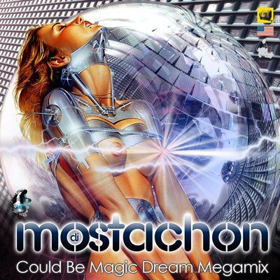 DJ Mostachon - Could Be Magic Megamix (2011)