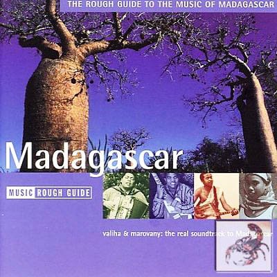The Rough Guide To The Music Of Madagascar