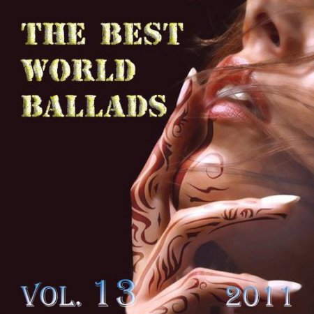The Best World Ballads Vol.13 (2011)
