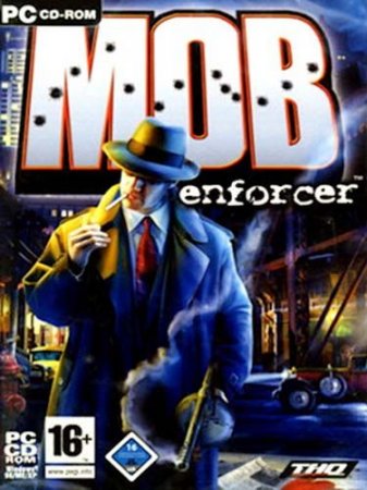 �, �������� / Mob Enforcer (2004/PC/Rus)