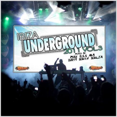 Ibiza Underground Vol. 3 (2011) MP3