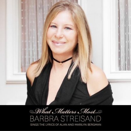 Barbra Streisand - What Matters Most (2011)