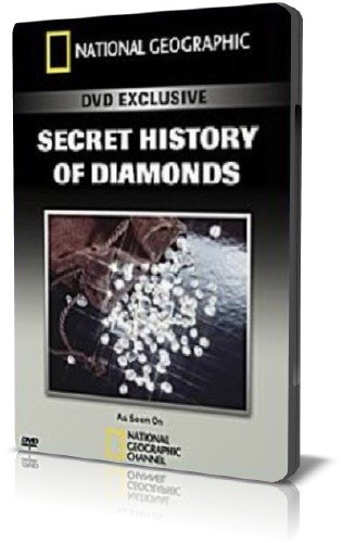 ������ ������� ����������� / The Secret History Of Diamonds (2009) SATRip