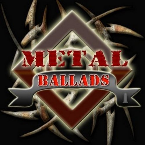Metal Ballads (2011)