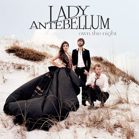 Lady Antebellum - Own The Night (2011)