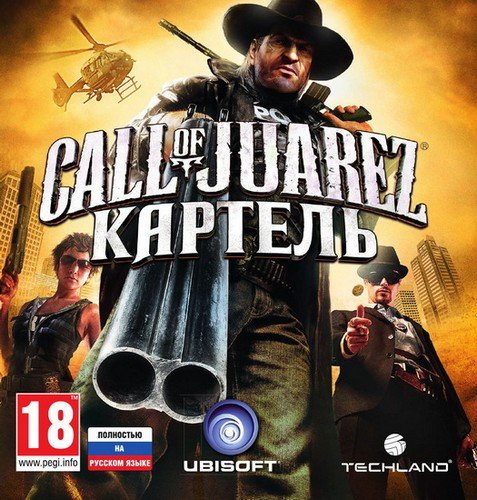 Call of Juarez: ������� / Call of Juarez: The Cartel (2011/Rus/Eng/Repack by Dumu4)