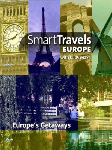 ������ �����������: ���������� ����� ������ / Smart Travels: Europes Getaways (2010) HDTV