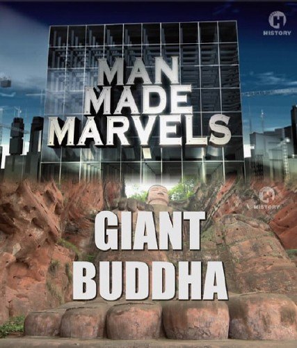 ������ �����������: ���������� ����� / Man Made Marvels: Giant Buddha (2009) IPTV
