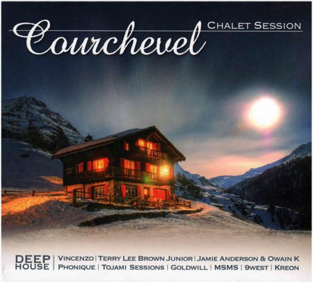 VA - Courchevel Chalet Session (2011)