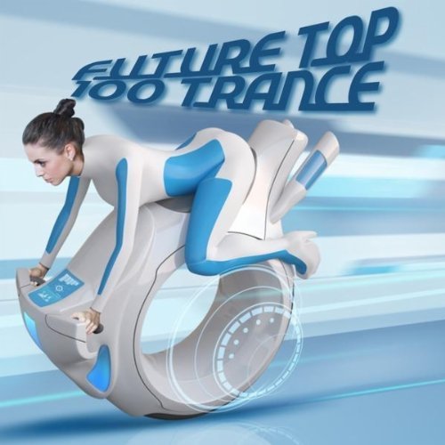 VA Future Top 100 Trance (2011) MP3