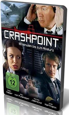 ���������� ��� �������� / Crashpoint - 90 Minuten bis zum Absturz (DVDRip/700)
