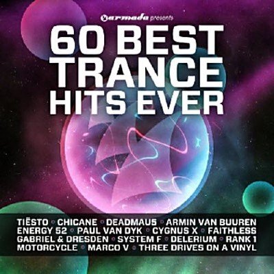 VA Armada Presents 60 Best Trance Hits Ever (2011)