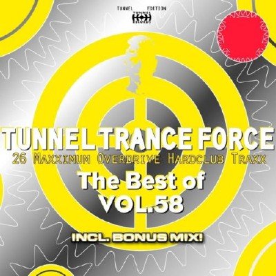 VA The Best Of Tunnel Trance Force Vol 58 (2011)