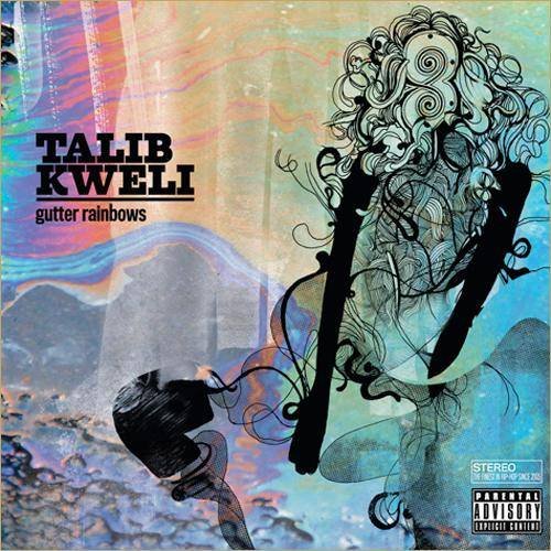 Talib Kweli - Gutter Rainbows (2011)