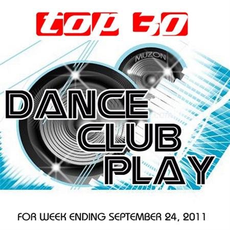 VA - Top 30 Dance Club Play (24.09.2011)