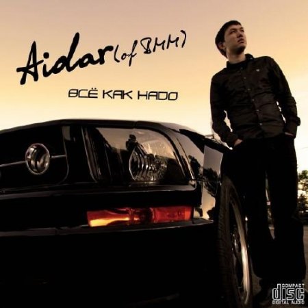 Aidar (of BMM) - ��� ��� ���� (2010)