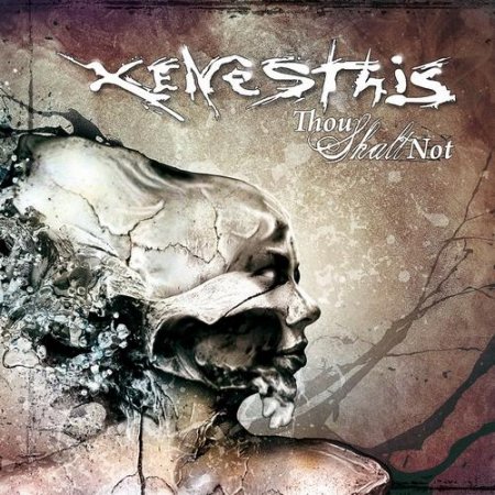 Xenesthis - Thou Shalt Not (2011)