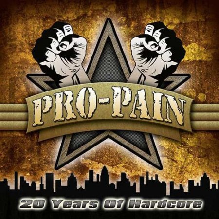 Pro-Pain - 20 Years Of Hardcore [best of/compilation] (2011)