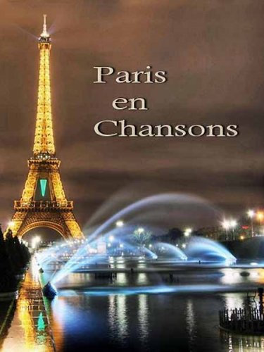 ����� � ������ / Paris en Chansons (2009) SATRip