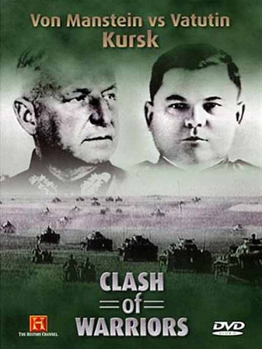 ����� �����������: �������� ������ �������� / Clash of Warriors: Manstein vs Vatutin (2001) TVRip
