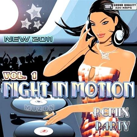 VA - Night in Motion. Remix Party 1 (2011)