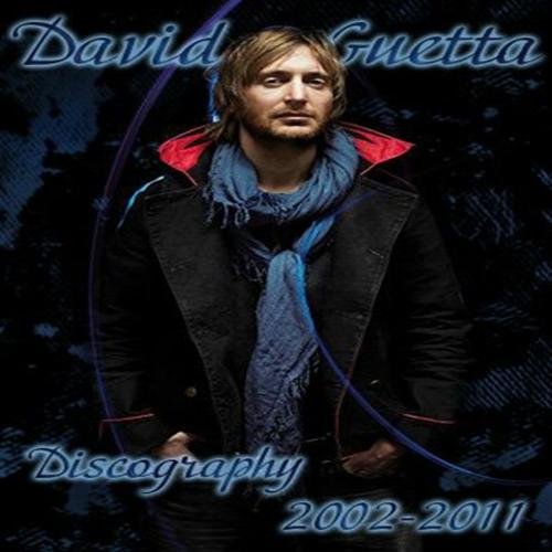 David Guetta - Discography (2002-2011)