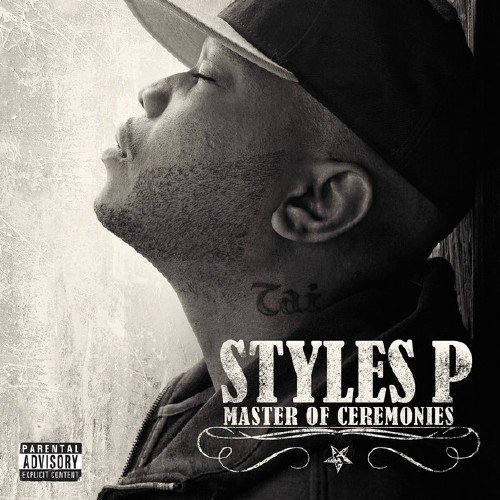 Styles P - Master Of Ceremonies (2011)