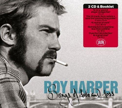 Roy Harper � Songs of Love and Loss (Compilation 2CD) (2011)