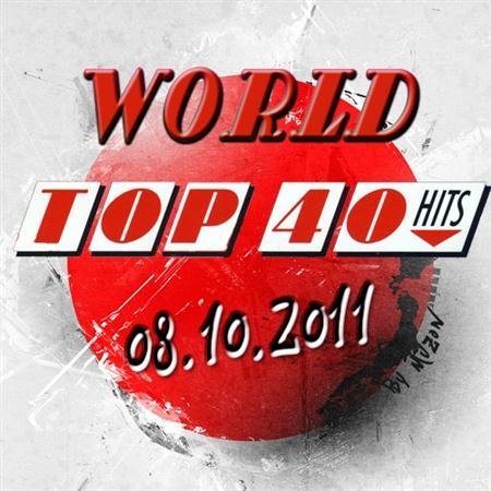 VA - World Top 40 Singles Charts (08.10.2011)