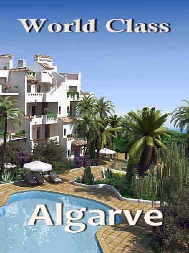 ������ �����. ����������: ������� / World Class. Portugal: Algarve (2010) HDTV