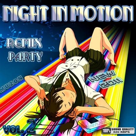 VA - Night in Motion. Remix Party 2 (2011)