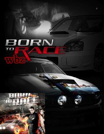 ������������ ������ / Born to Race (2011/HDRip)