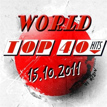 VA - World Top 40 Singles Charts (15.10.2011)