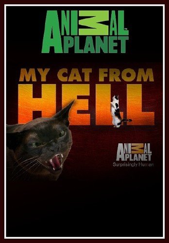 ������ ����� / My Cat From Hell (2010) HDTV 1080i (3 ����� �� 3)