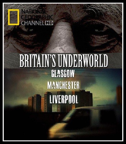 ������������ �������� / Britain's underworld (2010) HDTV 1080i (3 ����� �� 3)