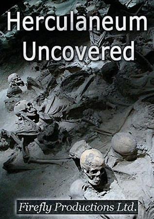 ����������� ����������� / Herculaneum Uncovered (2006) SATRip