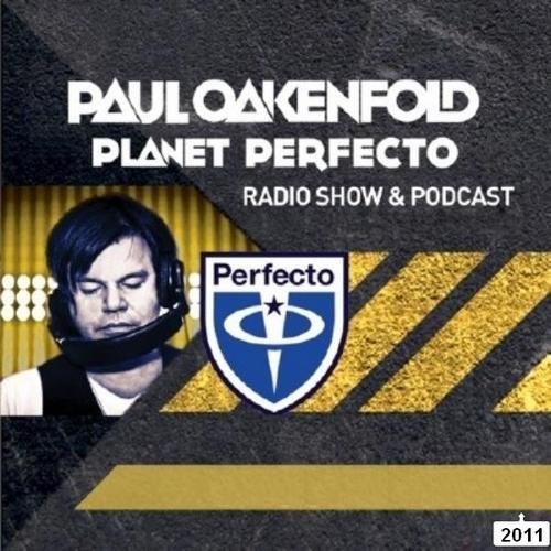 Paul Oakenfold - Planet Perfecto 051 (2011)