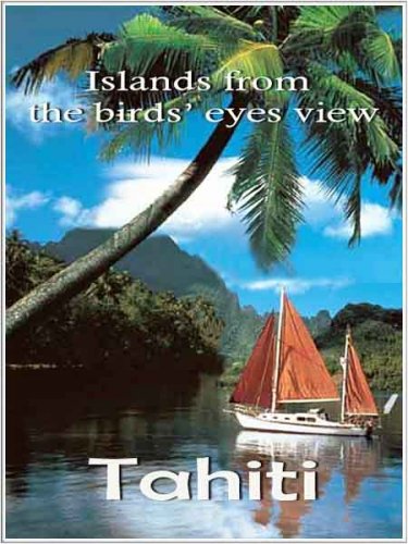 ������� � ������ �������� ������. ����� / Islands from the birds� eyes view. Tahiti (2010) HDTV