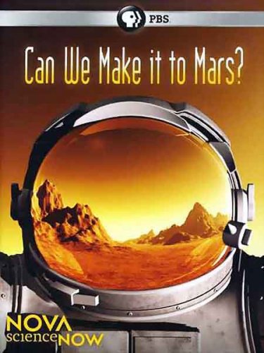 ������� �� �� �� ����? / NOVA. Can We Make It to Mars (2011) HDTVRip