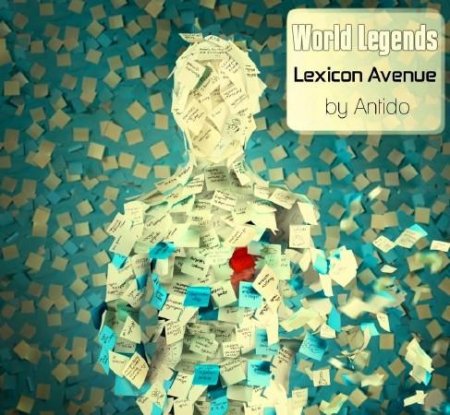 Antido - World Legends.Lexicon Avenue (2011)