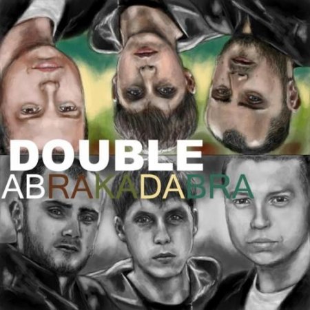 Double - Abrakadabra (2011)