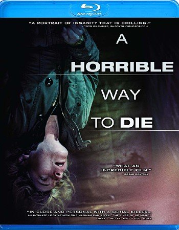 ������� ������ ������� / A Horrible Way to Die (2010/HDRip)