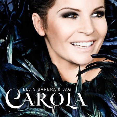 Carola - Elvis Barbra Och Jag (2011)