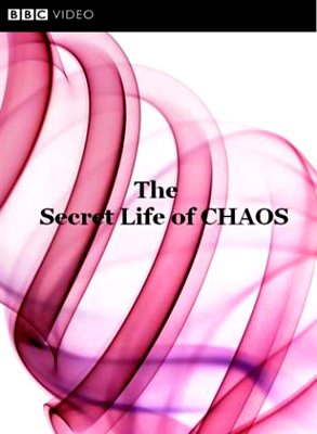  ���: ������ ����� ����� / BBC: The Secret Life of Chaos (2010) PDTVRip