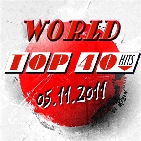 VA - World Top 40 Singles Charts (05.11.2011)